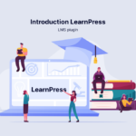 مقدمة LearnPress – البرنامج الإضافي لنظام إدارة التعلم
